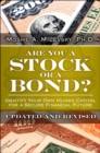 Are You a Stock or a Bond? : Identify Your Own Human Capital for a Secure Financial Future, Updated and Revised - eBook