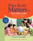 What Really Matters in Vocabulary : Research-Based Practices Across the Curriculum - Book