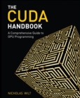 CUDA Handbook, The :  A Comprehensive Guide to GPU Programming - eBook