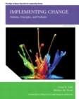 Implementing Change : Patterns, Principles, and Potholes - Book