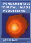 Fundamentals of Digital Image Processing : United States Edition - Book