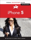iPhone 5 :  Visual QuickStart Guide - Lynn Beighley