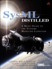 SysML Distilled :  A Brief Guide to the Systems Modeling Language - Lenny Delligatti