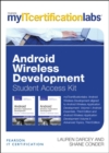 Android Wireless Application Development Volume I and II MyITCertificationlab v5.9 -- Access Card - Book