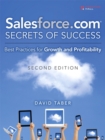 Salesforce.com Secrets of Success : Best Practices for Growth and Profitability - Book