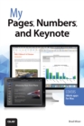 My Pages, Numbers, and Keynote (for Mac and iOS) - eBook