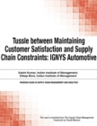 Tussle between Maintaining Customer Satisfaction and Supply Chain Constraints : IGNYS Automotive - eBook