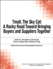 Tmall, The Sky Cat : A Rocky Road Toward Bringing Buyers and Suppliers Together - eBook