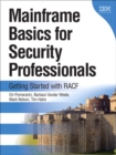 Mainframe Basics for Security Professionals : Getting Started with RACF (paperback) - Book