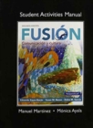Student Activities Manual for Fusion : Comunicacion y cultura - Book