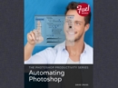 Photoshop Productivity Series, The : Automating Photoshop - eBook