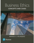 Business Ethics : Concepts and Cases -- Books a la Carte - Book