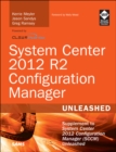 System Center 2012 R2 Configuration Manager Unleashed :  Supplement to System Center 2012 Configuration Manager (SCCM) Unleashed - eBook