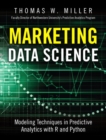 Marketing Data Science : Modeling Techniques in Predictive Analytics with R and Python - Book