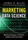 Marketing Data Science : Modeling Techniques in Predictive Analytics with R and Python - eBook