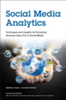 Social Media Analytics : Techniques and Insights for Extracting Business Value Out of Social Media - eBook