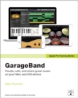 Apple Pro Training Series : GarageBand - Book