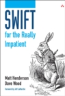 Swift for the Really Impatient - eBook