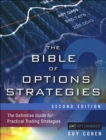 Bible of Options Strategies, The : The Definitive Guide for Practical Trading Strategies - Book