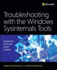 Troubleshooting with the Windows Sysinternals Tools - Mark E. Russinovich