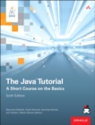 The Java Tutorial : A Short Course on the Basics - Book