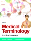 Medical Terminology : A Living Language PLus MyMedicalTerminologyLab with Pearson eText -- Access Card Package - Book