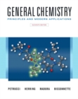 General Chemistry : Principles and Modern Applications Plus Mastering Chemistry with Pearson eText -- Access Card Package - Book