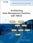 Architecting Data Management Solutions with TIBCO - Book