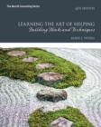 Learning the Art of Helping : Building Blocks and Techniques - Book