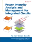 Power Integrity Analysis and Management for Integrated Circuits (paperback) - Book
