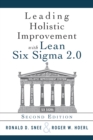 Leading Holistic Improvement with Lean Six Sigma 2.0 - eBook