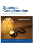 Strategic Compensation : A Human Resource Management Approach - Book
