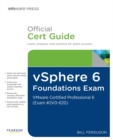vSphere 6 Foundations Exam Official Cert Guide (Exam #2V0-620) : VMware Certified Professional 6 - eBook