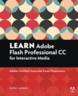 Learn Adobe Animate CC for Interactive Media : Adobe Certified Associate Exam Preparation - Book