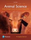 Introduction to Animal Science : Global, Biological, Social and Industry Perspectives - Book