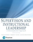 SuperVision and Instructional Leadership : A Developmental Approach - Book
