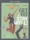 Get Fit, Stay Well! Brief Edition - Book