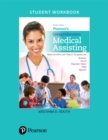 Student Workbook for Pearson's Comprehensive Medical Assisting : Administrative and Clinical Competencies - Book