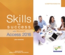 Skills for Success with Microsoft Access 2016 Comprehensive - Book