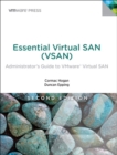 Essential Virtual SAN (VSAN) : Administrator's Guide to VMware Virtual SAN - Book