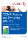 CCNA Routing and Switching 200-125 Official Cert Guide Library, Academic Edition Pearson uCertify Course Student Access Card - Book