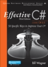 Effective C#  (Covers C# 6.0), : 50 Specific Ways to Improve Your C# - eBook