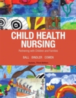 Child Health Nursing, Updated Edition - Book