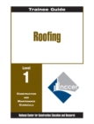Roofing Level One : Perfect Bound Without Core, Trainee Guide - Book