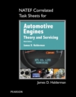 NATEF Correlated Task Sheets for Automotive Engines : Theory and Servicing - Book