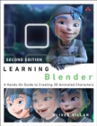 Learning Blender : A Hands-On Guide to Creating 3D Animated Characters - Book