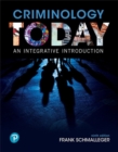 Criminology Today : An Integrative Introduction - Book