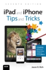 iPad and iPhone Tips and Tricks : Covers all iPhones and iPads running iOS 11 - eBook