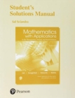 Student Solutions Manual for Mathematics with Applications in the Management, Natural, and Social Sciences - Book