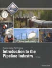 Introduction to the Pipeline Industry Trainee Guide - Book